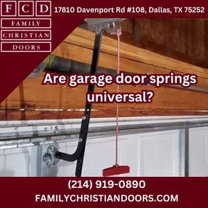 Are garage door springs universal?