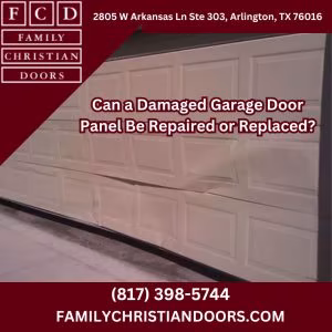 Can a Damaged Garage Door Panel Be Repaired or Replaced?