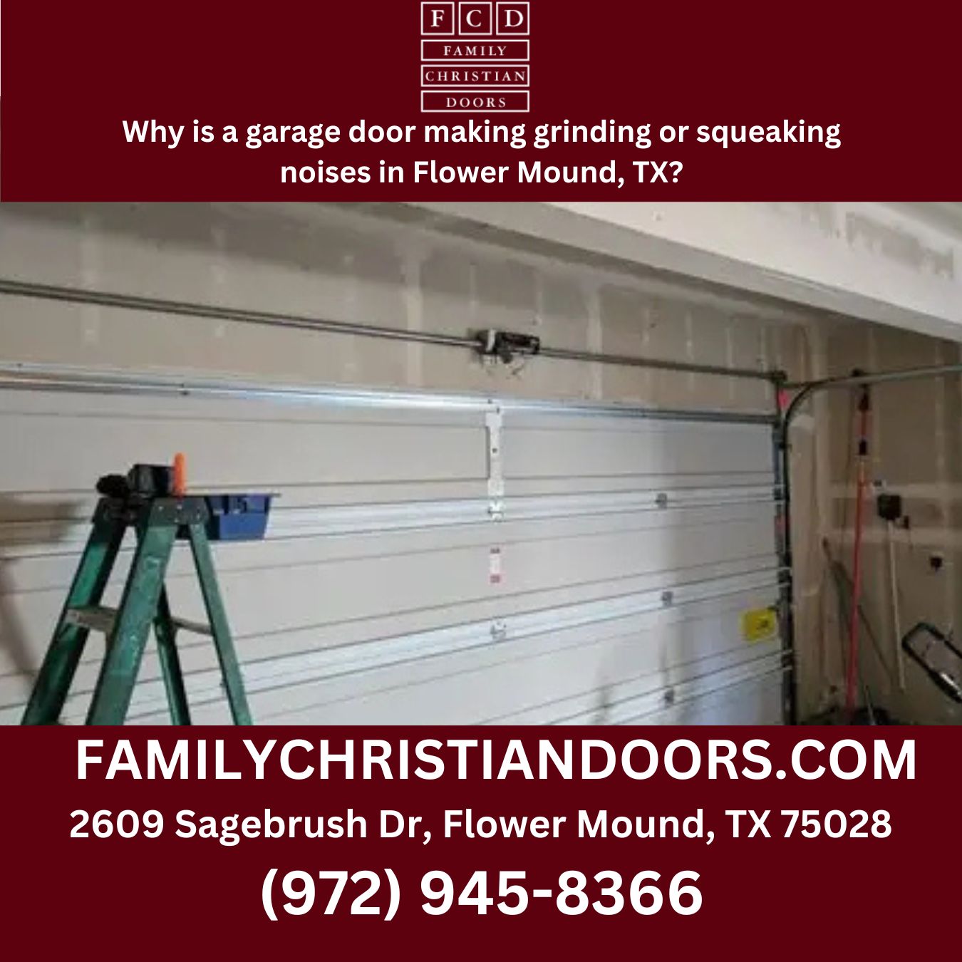 Why is a garage door making grinding or squeaking noises in Flower Mound, TX?