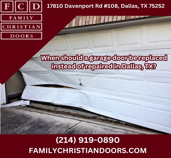 When should a garage door be replaced instead of repaired in Dallas, TX?