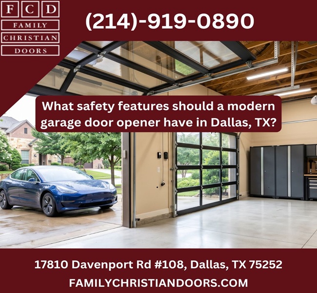 What safety features should a modern garage door opener have in Dallas, TX?