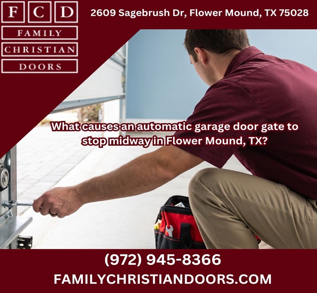 What causes an automatic garage door gate to stop midway in Flower Mound, TX?