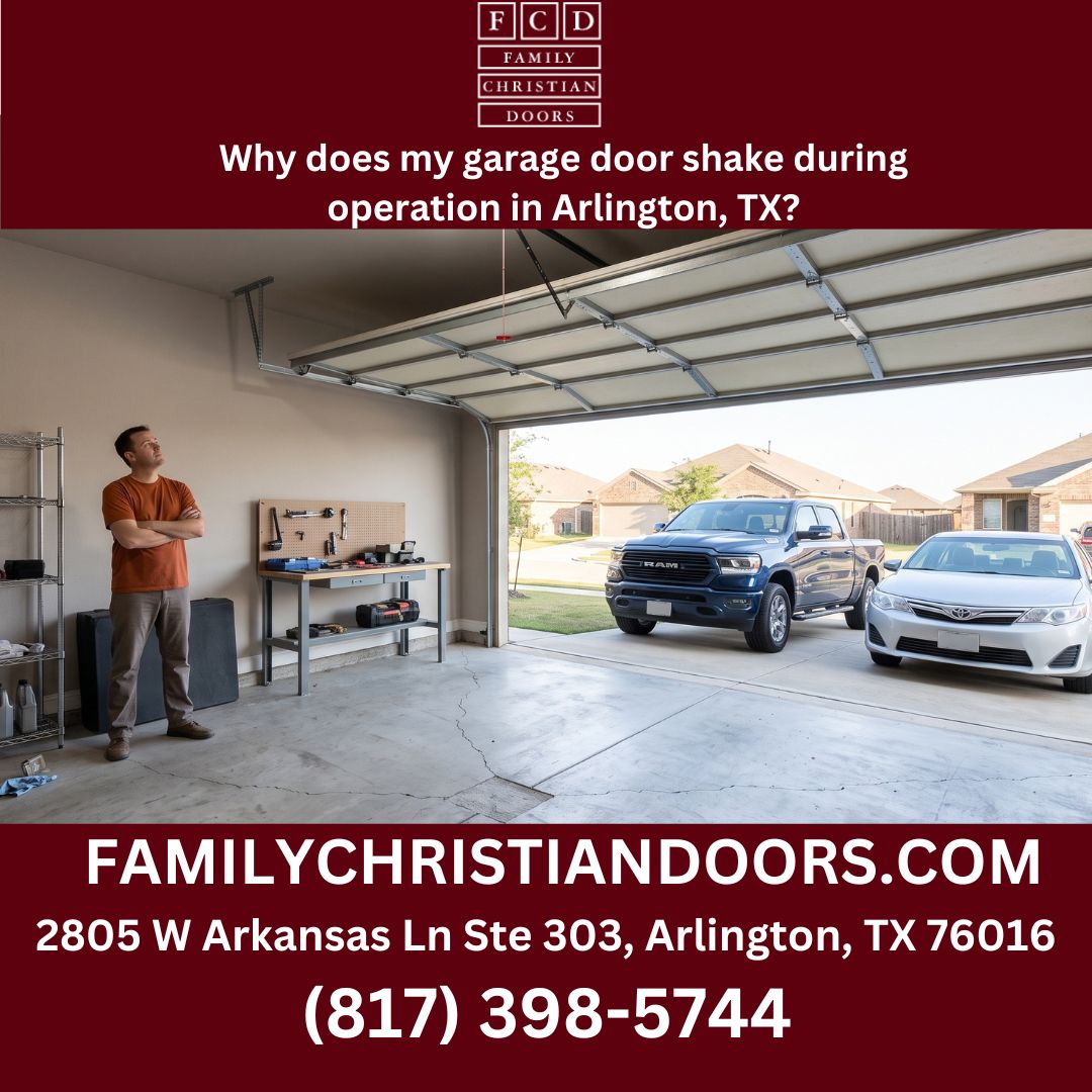 Why does my garage door shake during operation in Arlington, TX?